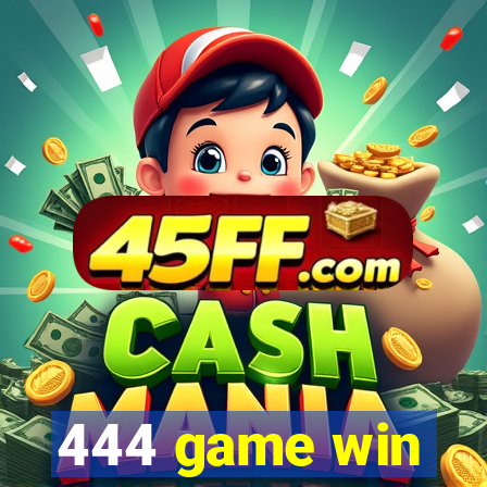 444 game win